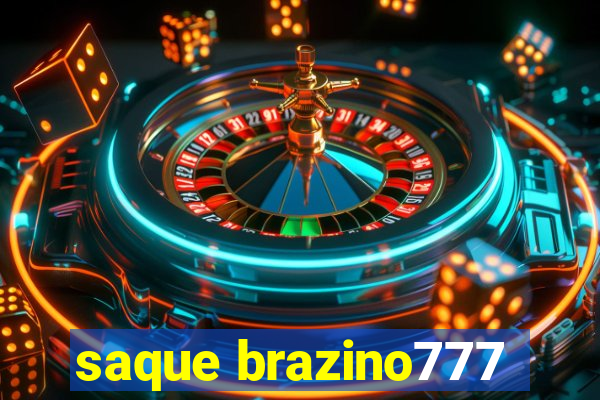 saque brazino777